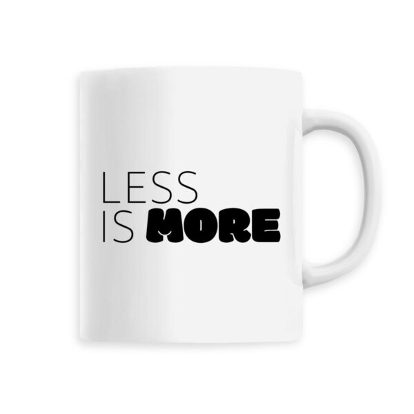 Mug céramique - Less is more